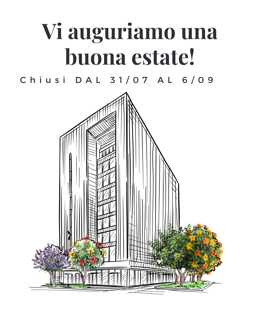 Vi auguriamo una buona estate